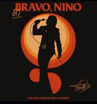 BRAVO, NINO. LAS CANCIONES DE UNA LEYENDA. 80 ANIVERSARIO